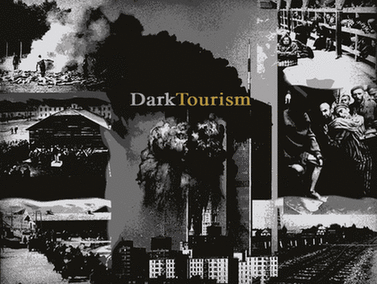 黑色旅游 dark tourism